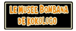 Le musée Bombana de Kokologo